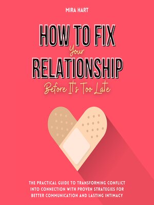 cover image of How to Fix Your Relationship Before It's Too Late